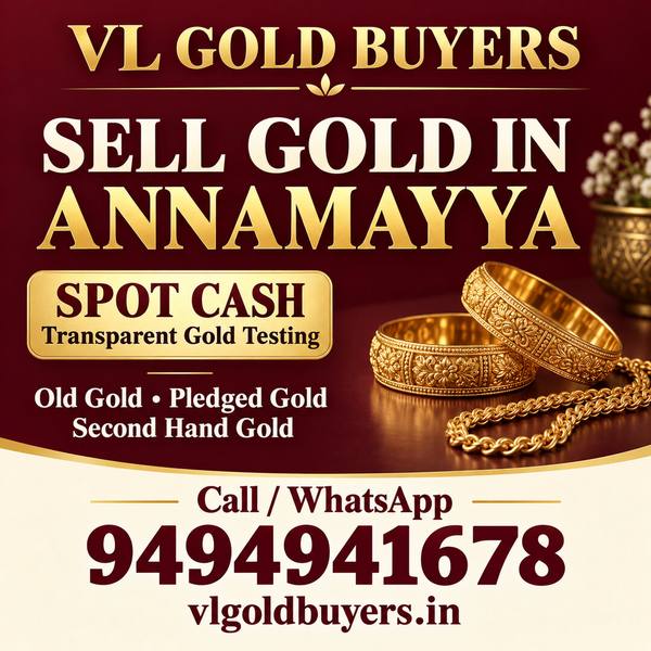 Gold Buyers Near Me in Annamayya — Madanapalle & Every Town Covered - VL Gold Buyers
