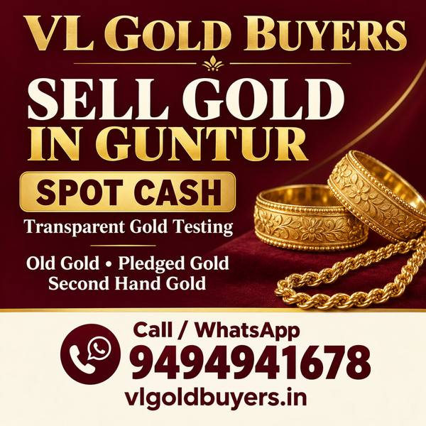 Gold Buyers Near Me in Guntur — Guntur & Every Town Covered - VL Gold Buyers