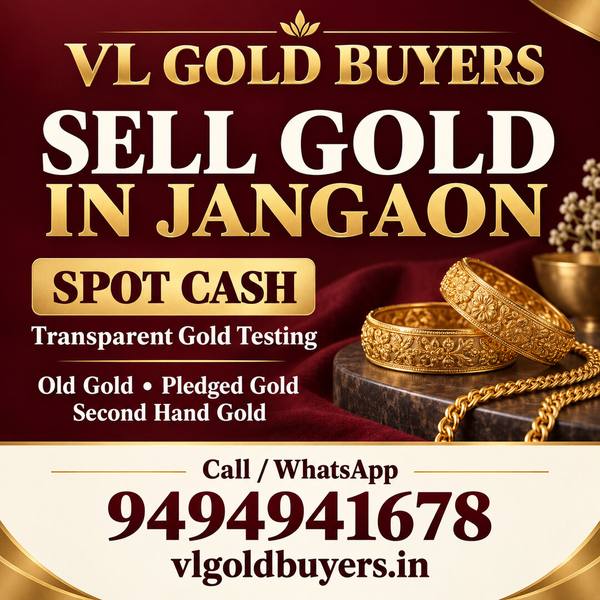 Gold Buyers Near Me in Jangaon — Jangaon & Every Town Covered - VL Gold Buyers