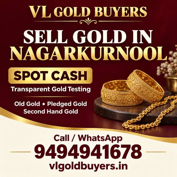 Gold Buyers Near Me in Nagarkurnool — Nagarkurnool & Every Town Covered - VL Gold Buyers