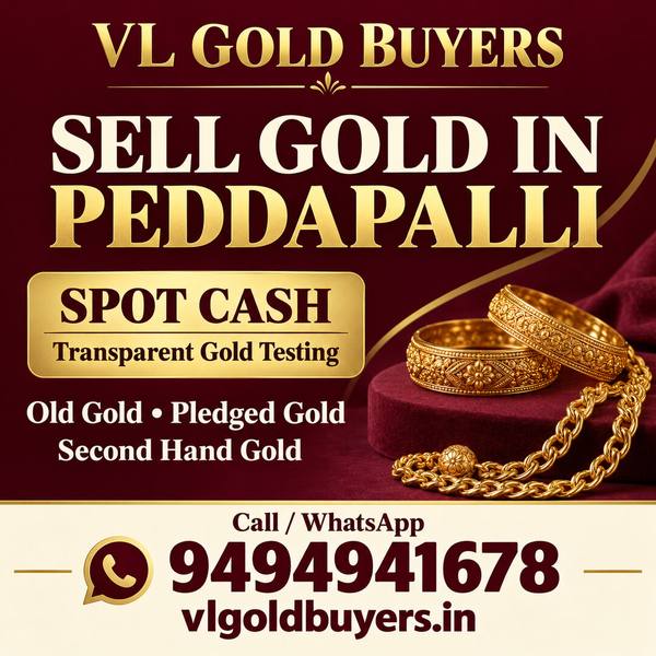 Gold Buyers Near Me in Peddapalli — Peddapalli & Every Town Covered - VL Gold Buyers