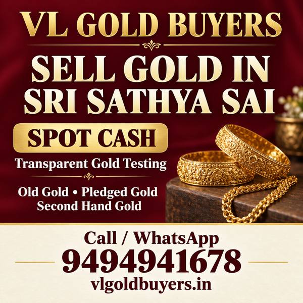 Gold Buyers Near Me in Sri Sathya Sai — Puttaparthi & Every Town Covered - VL Gold Buyers