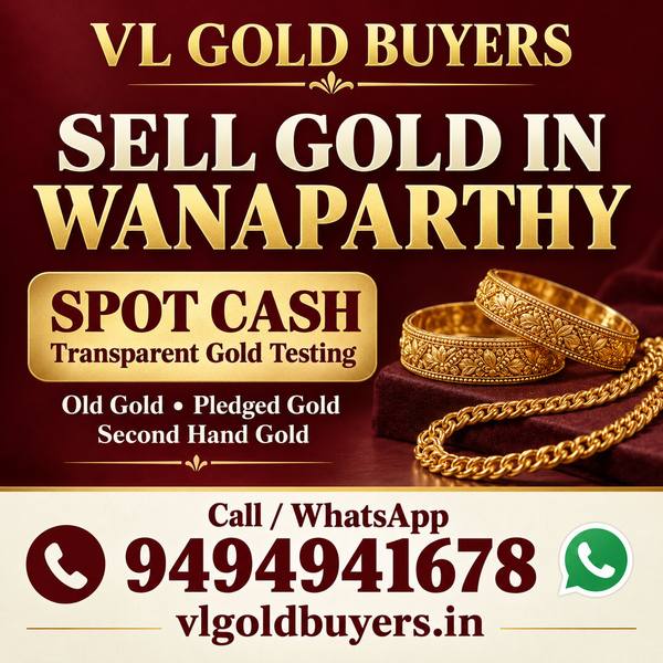 Gold Buyers Near Me in Wanaparthy — Wanaparthy & Every Town Covered - VL Gold Buyers