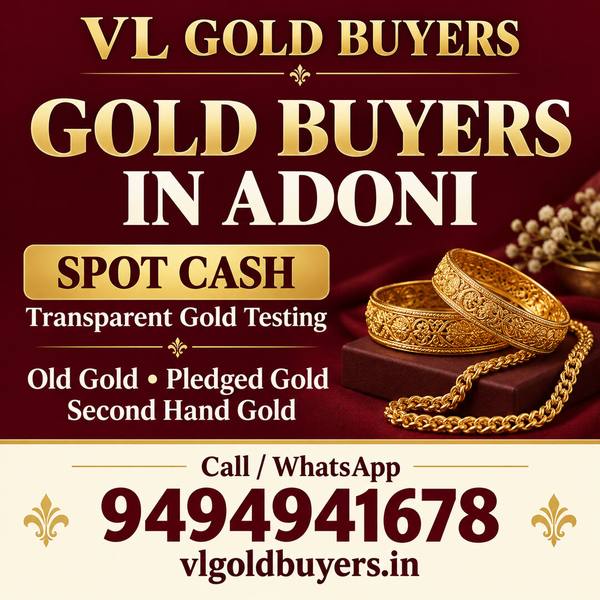 Gold Buyers in Adoni - VL Gold Buyers doorstep gold buying service