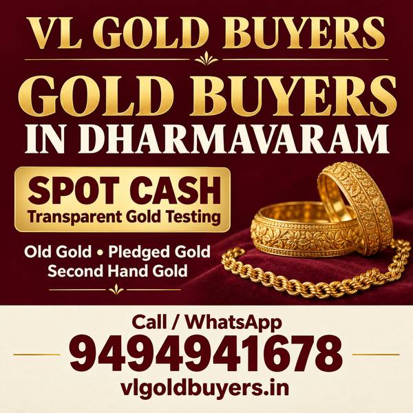 Gold Buyers in Dharmavaram - VL Gold Buyers doorstep gold buying service