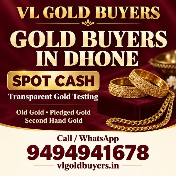 Gold Buyers in Dhone - VL Gold Buyers doorstep gold buying service