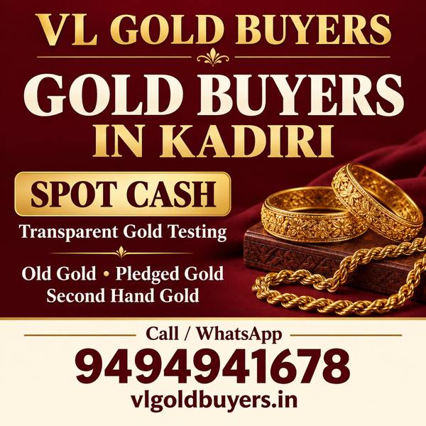 Gold Buyers in Kadiri - VL Gold Buyers doorstep gold buying service