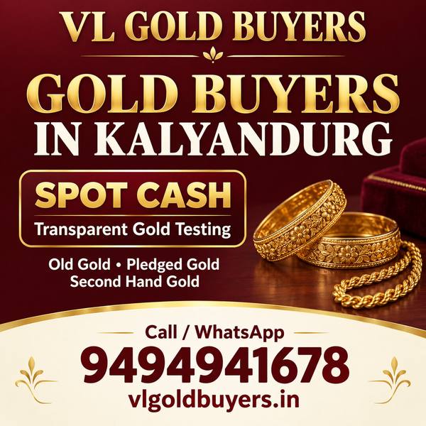 Gold Buyers in Kalyandurg - VL Gold Buyers doorstep gold buying service