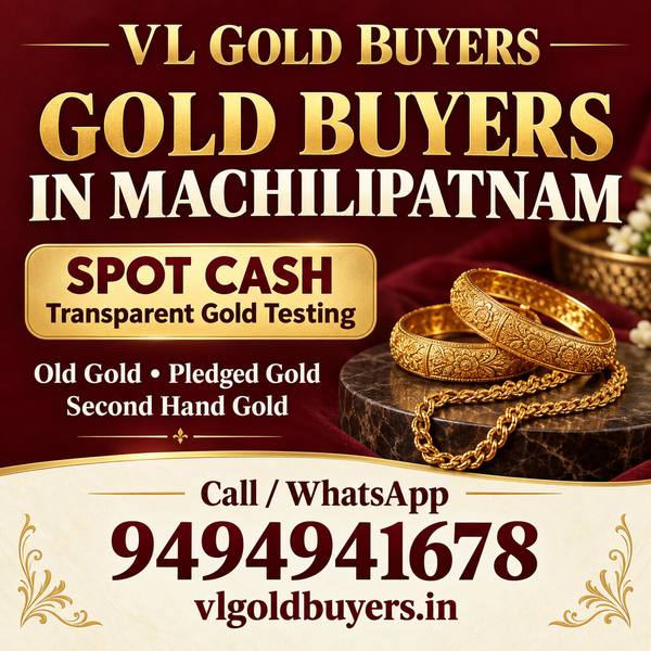 Gold Buyers in Gold Buyers in Machilipatnam - VL Gold Buyers