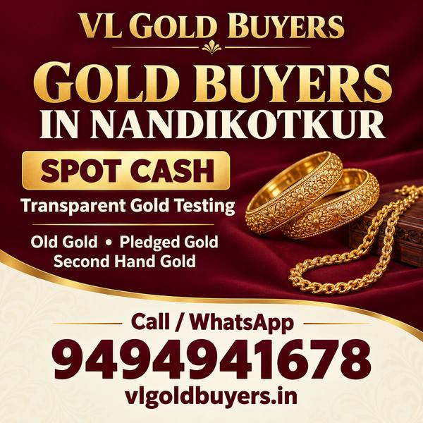 Gold Buyers in Nandikotkur - VL Gold Buyers doorstep gold buying service