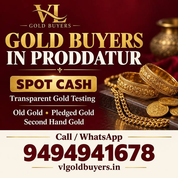 Gold Buyers in Proddatur - VL Gold Buyers doorstep gold buying service