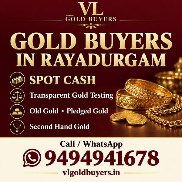 Gold Buyers in Rayadurgam - VL Gold Buyers doorstep gold buying service