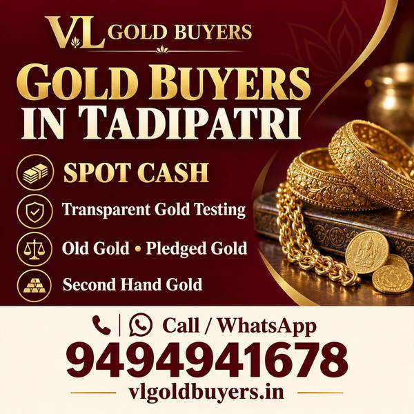 Gold Buyers in Tadipatri - VL Gold Buyers doorstep gold buying service